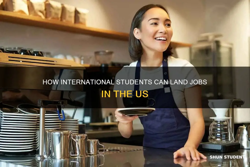 can international students get jobs in usa
