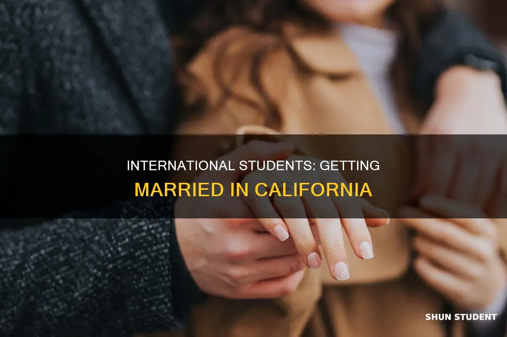 can international students get married in california