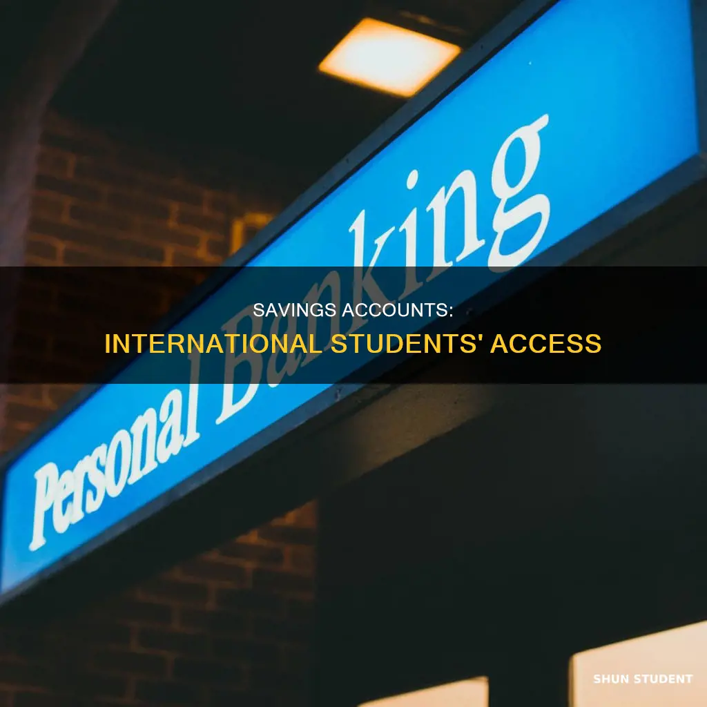 can international students have savings account