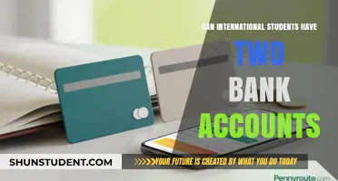 Opening Multiple Bank Accounts as an International Student