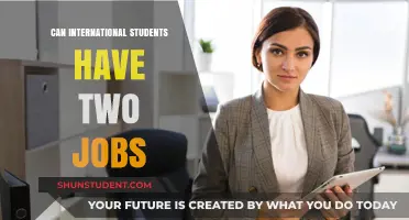 International Students: Can You Handle Two Jobs?