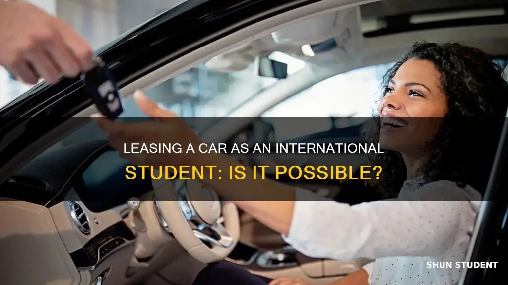 can international students lease a car