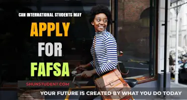 FAFSA: International Students' Eligibility and Application Process