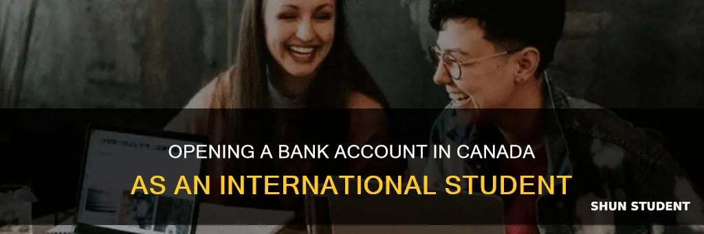 can international students open a bank account in canada