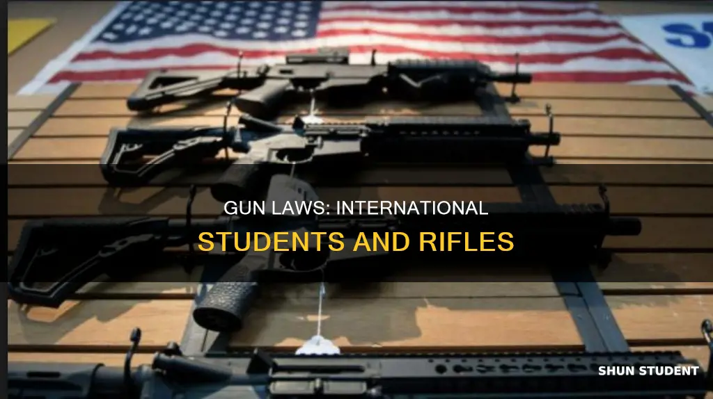 can international students own a rifle