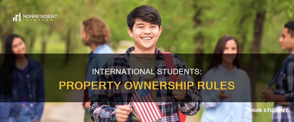 can international students own property