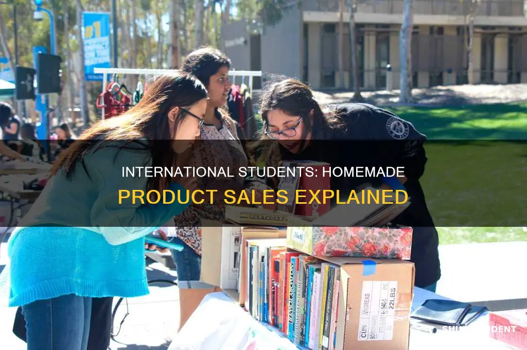 can international students sell home made products
