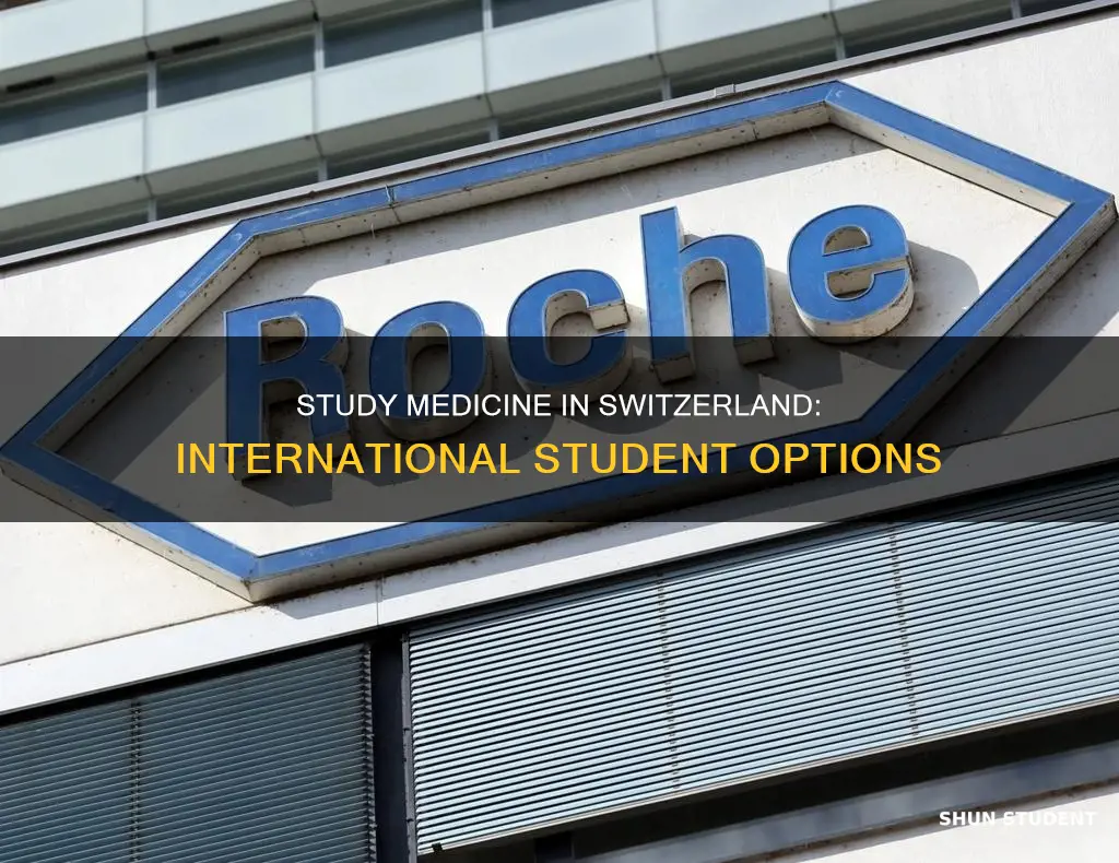 can international students study medicine in switzerland