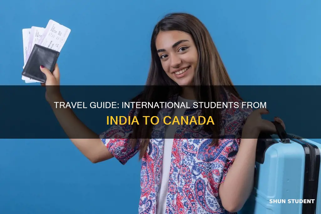 can international students travel from india to canada