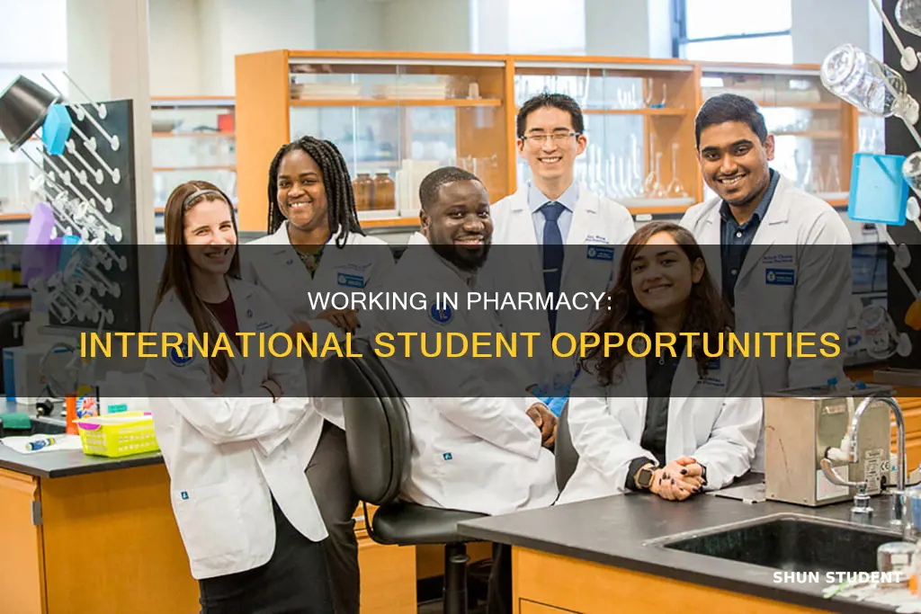 can international students work at pharmacy
