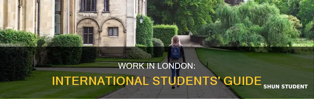 can international students work in london
