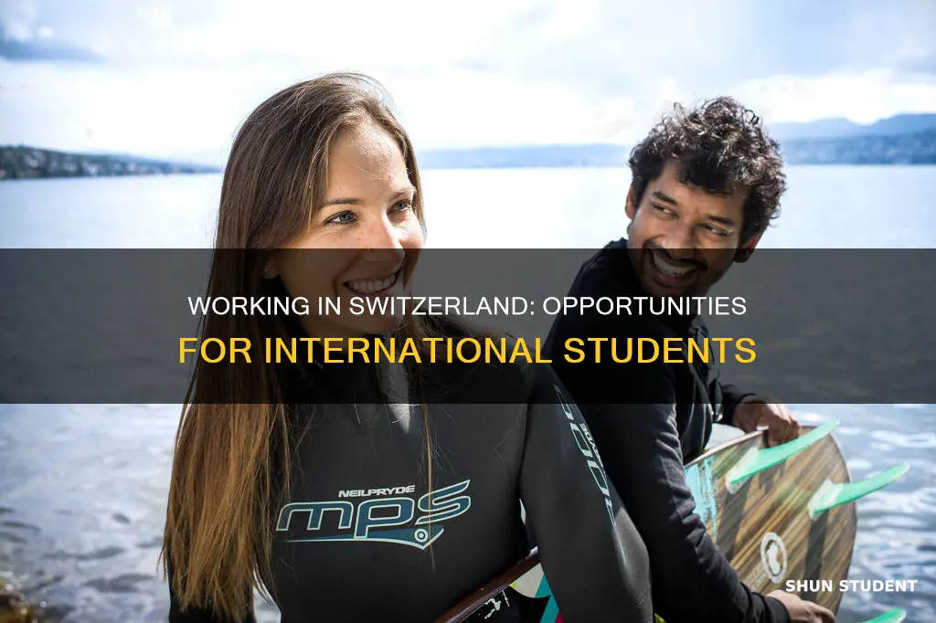 can international students work in switzerland