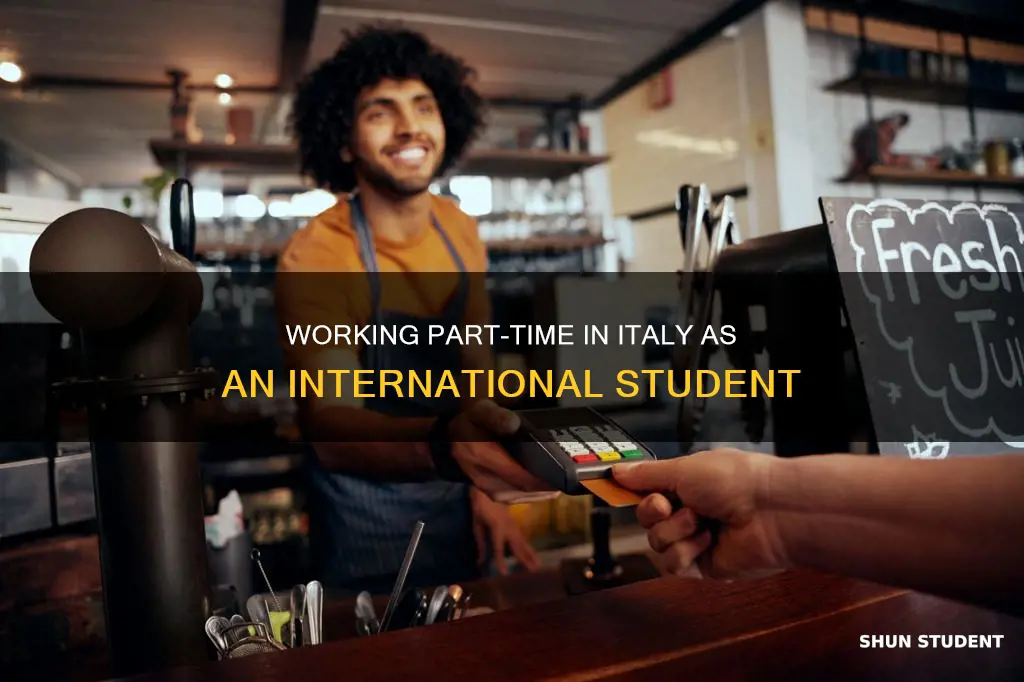 can international students work part time in italy