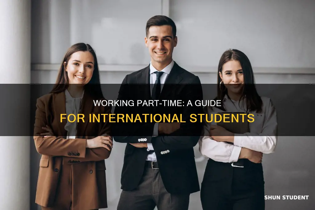 can international students work part time