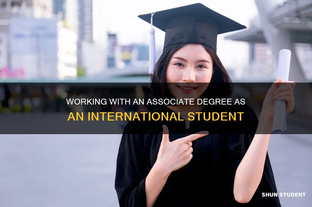 can international students work with associate degree