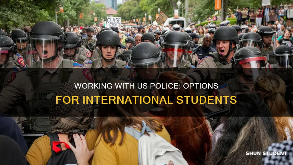 can international students work with the us police