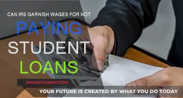 The IRS Can't Garnish Wages for Student Loan Default