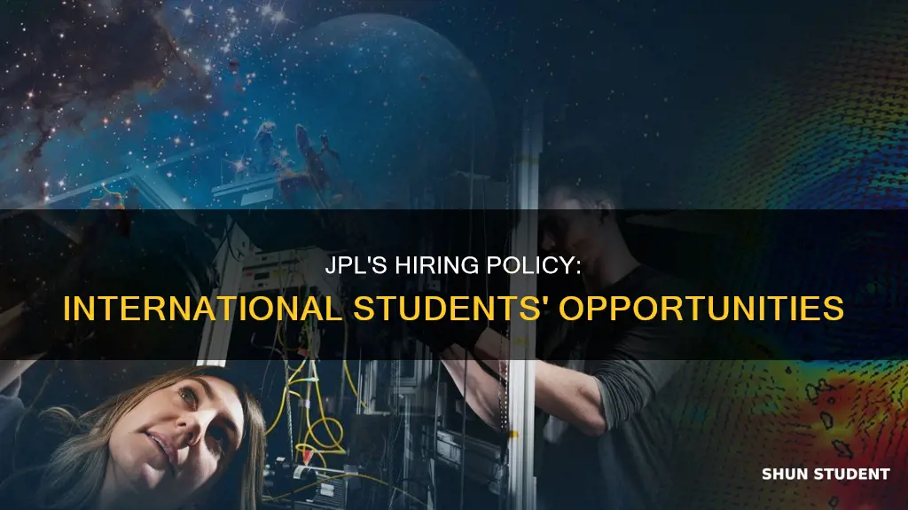 can jpl hire international students