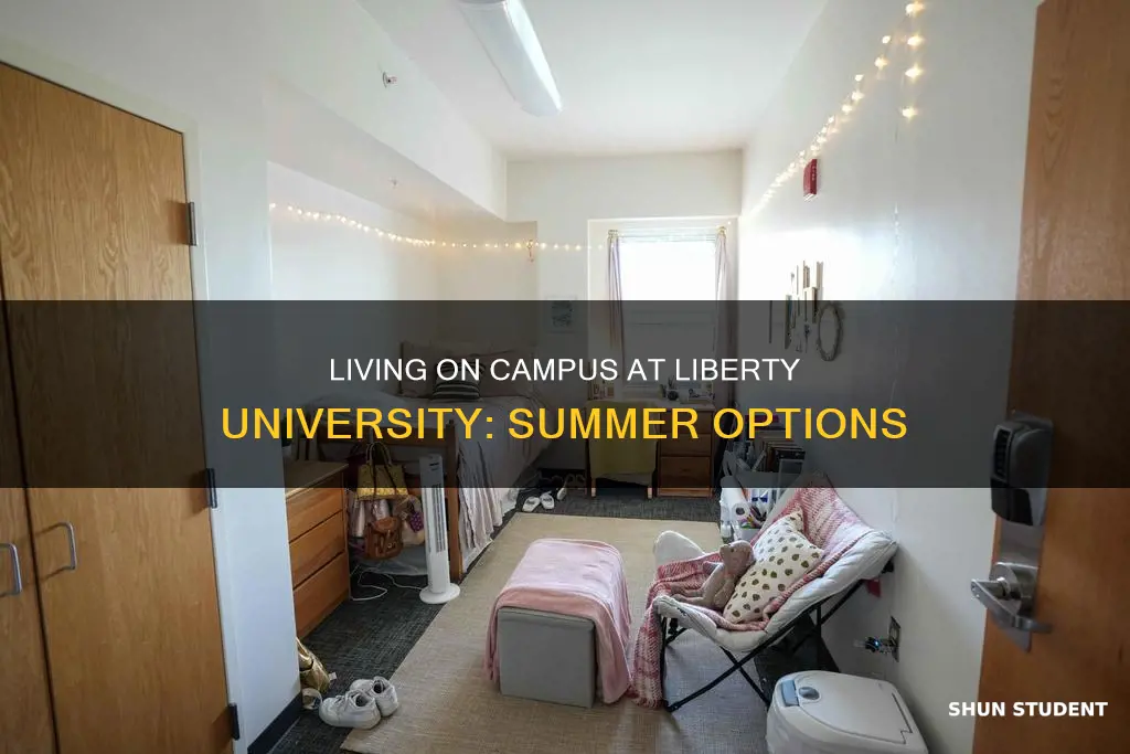 can liberty university students live on campus during the summer