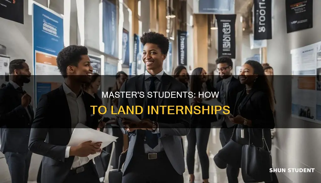 can master students get interns