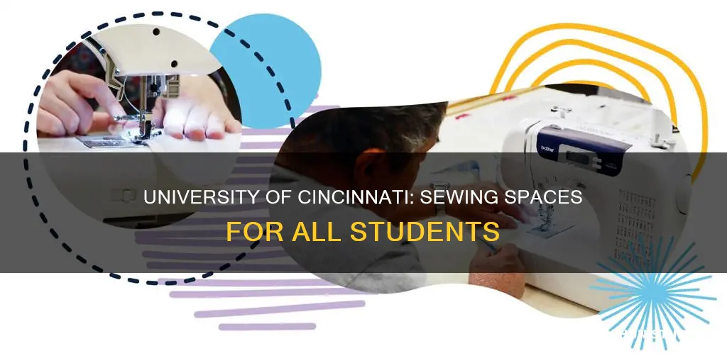 can non arts students use sewing spaces university of cincinnati