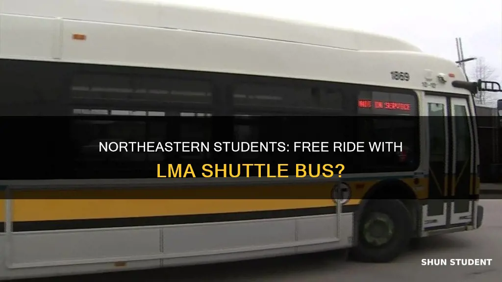 can northeastern university students take lma bus