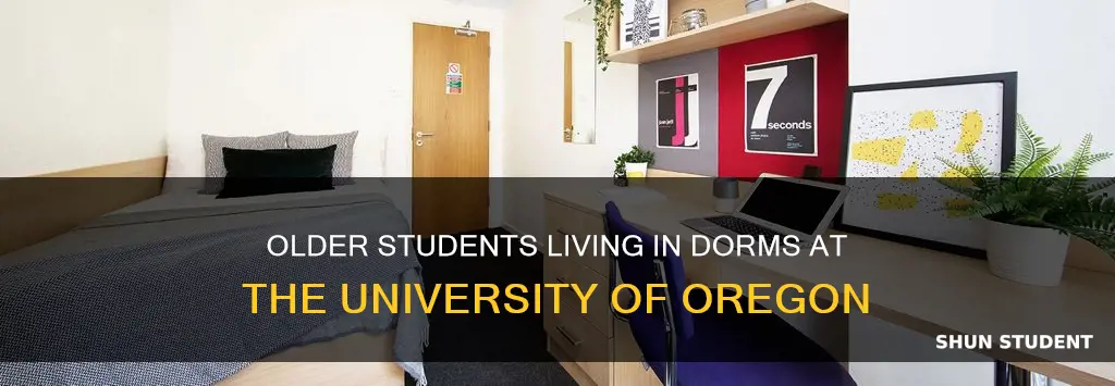 can older students live in dorms and university of oregon