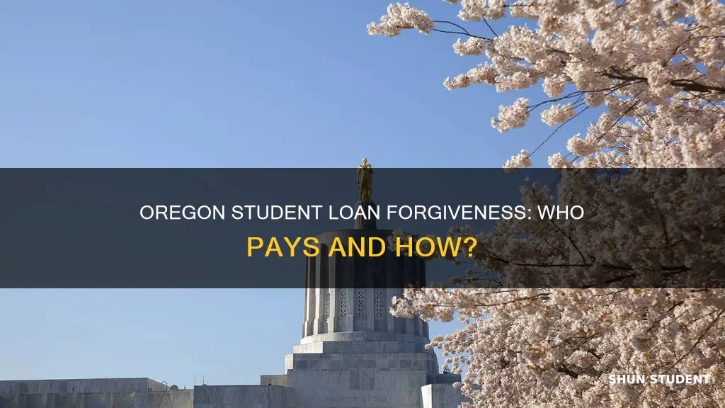 can oregon pay for student loan forgiveness