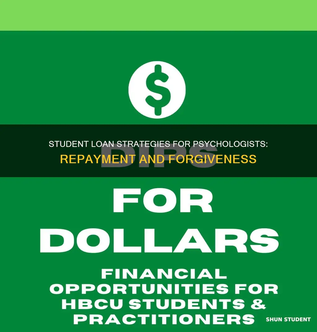 can psychologists pay back student loans