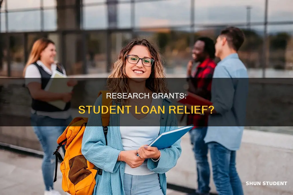 can reserch grants pay off student loans