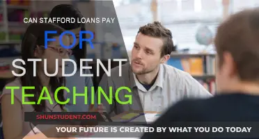 Stafford Loans: Funding Your Student Teaching