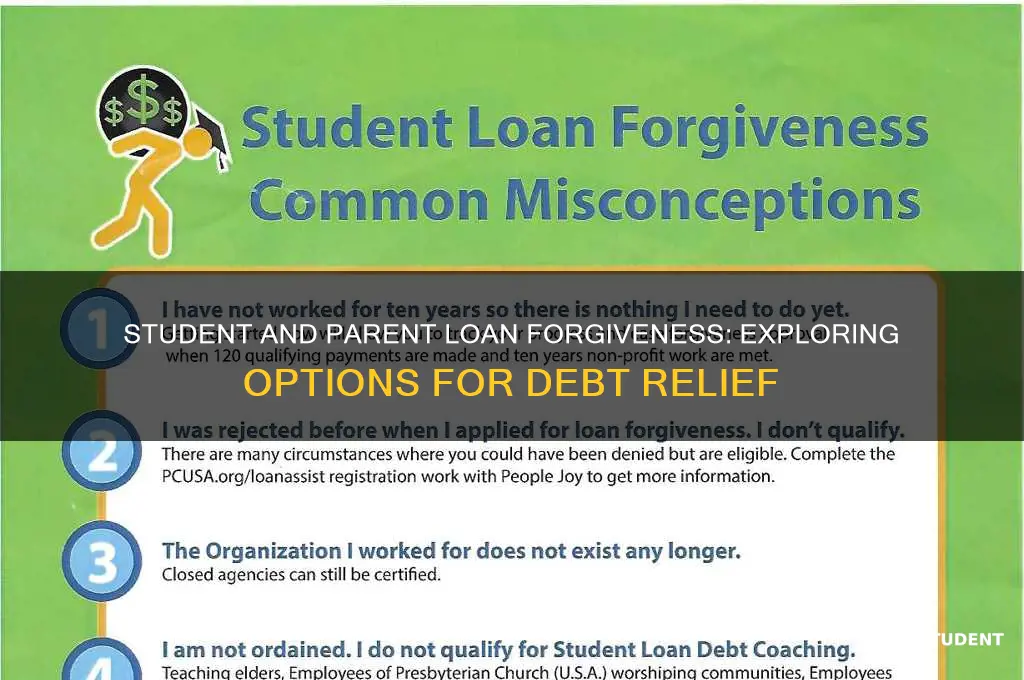 can student and parent get loan forgiveness