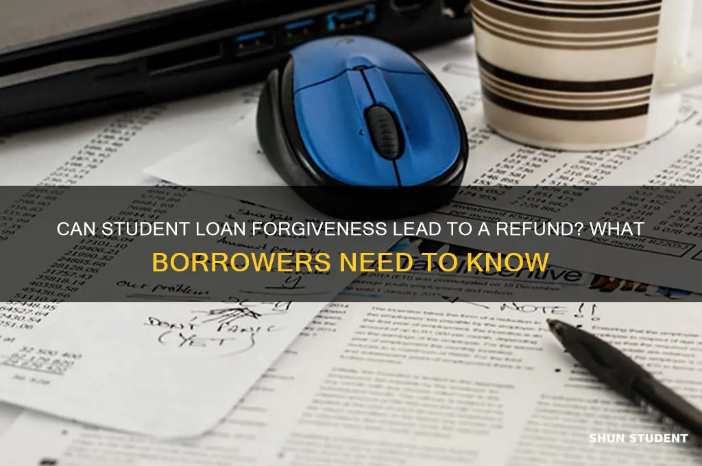 can student loan forgiveness refund
