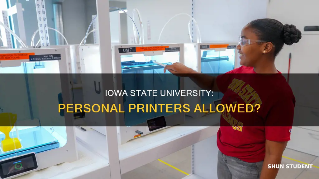 can students at iowa state university bring their own printers