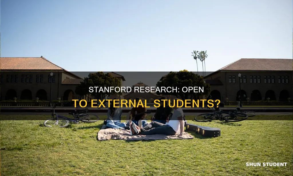 can students from other universities do research at stanfor d