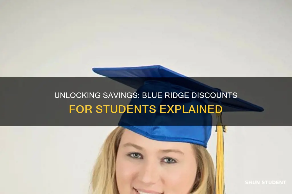 can students get a discount on blue ridge
