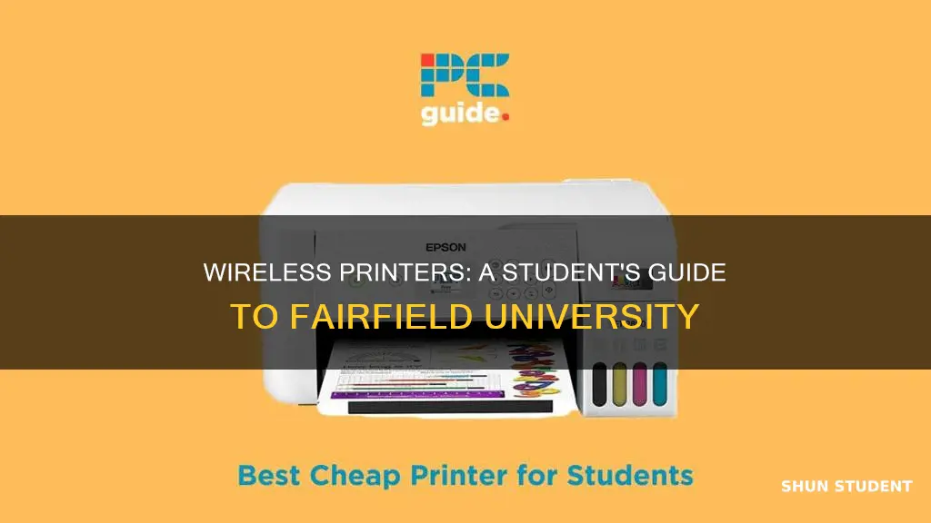 can students have wireless printers at fairfield university