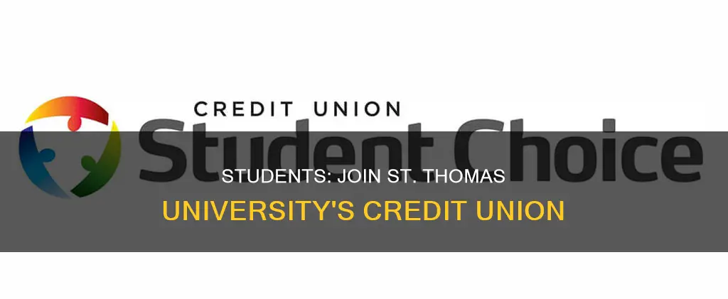 can students join credit union st thomas university