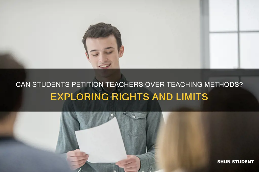can students petition a teacher for how they teach