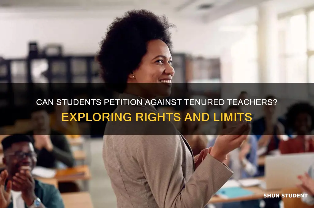can students petition against a teacher with tenure