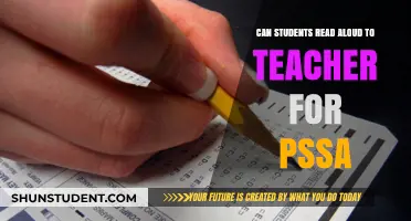 Can Students Read Aloud to Teachers During PSSA Testing?