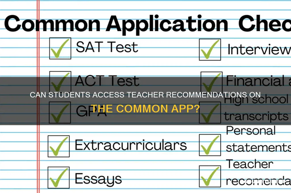 can students see teacher recommendations on common app