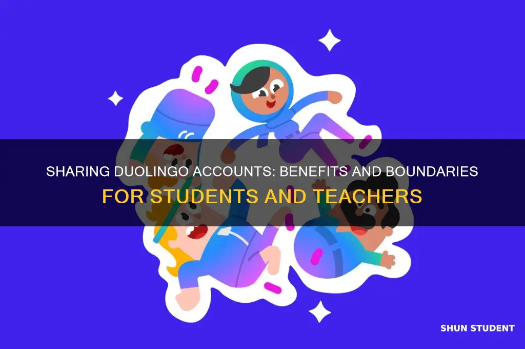 can students share their doulingo accounts with teacher