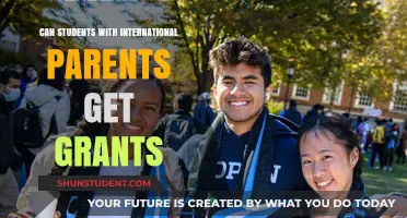 International Students: Grants and Parent Support