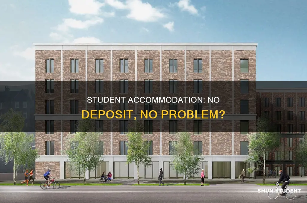 can t pay student accommodation deposit