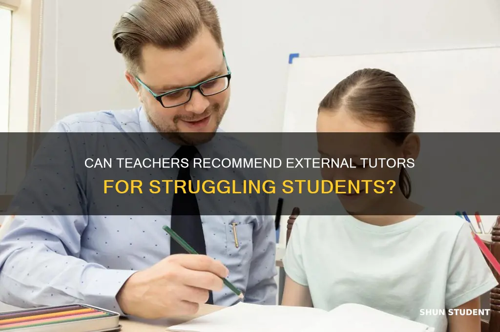 can teacher ask for external tutor for student