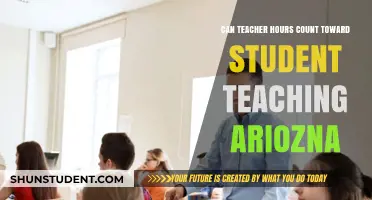 Arizona Student Teaching Requirements: Do Teacher Hours Count Toward Certification?