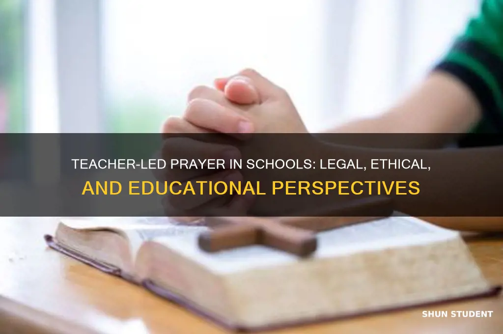 can teacher lead students in prayer