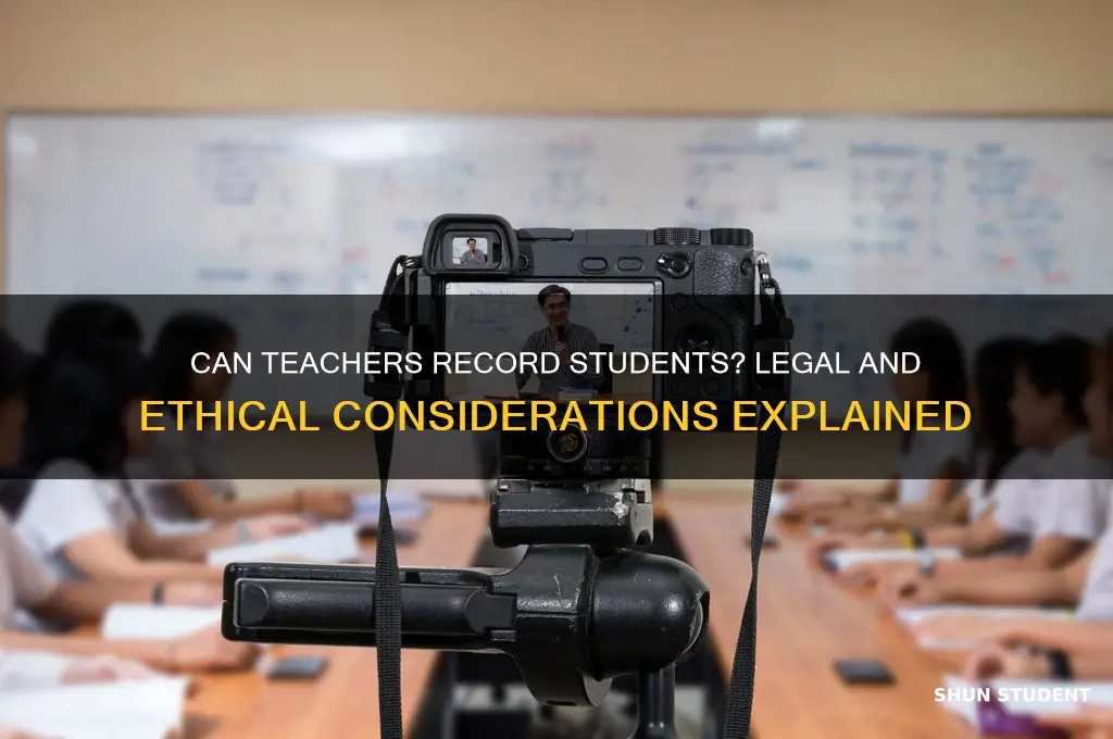 can teacher record students
