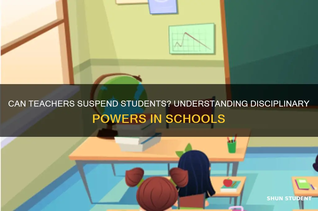 can teacher suspend student